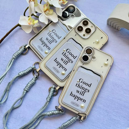 Good things will happen Case with Lanyard